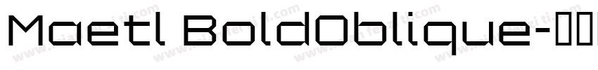 Maetl BoldOblique字体转换